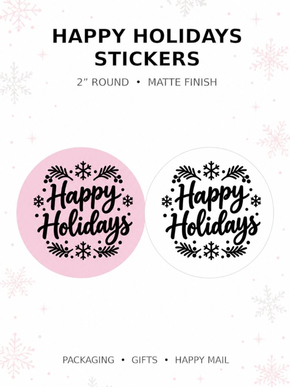 100 Happy Holidays Stickers 2in Round Pink/White Packaging Labels Small Business
